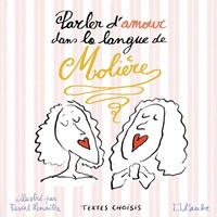  Molière et Pascal Lemaître - Parler d'amour dans la langue de Molière.