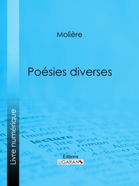  Molière et  Ligaran - Poésies diverses.
