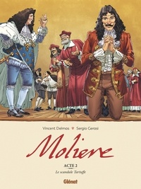 Lire et télécharger des livres en ligne gratuitement Molière - Tome 02  - Le scandale Tartuffe par Vincent Delmas, Sergio Gerasi
