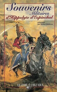 Souvenirs Militaires d'Hippolyte d'Espinchal