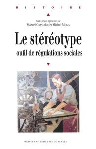 Le stéréotype, outil de régulations sociales
