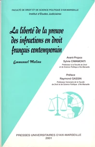 La liberté de la preuve des infractions en droit français contemporain