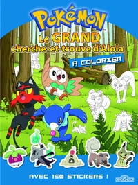 Le grand cherche-et-trouve d'Alola à colorier