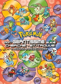 Mon géantissime guide cherche-et-trouve Pokémon