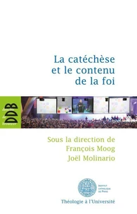 La catéchèse et le contenu de la foi