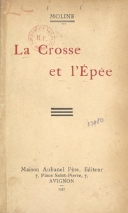  Moline - La crosse et l'épée.