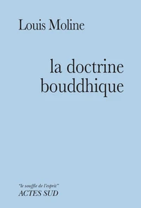 La doctrine bouddhique