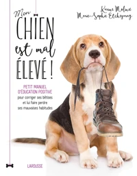 Mon chien est mal élevé !