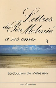 Lettres du Père Molinié à ses amis Tome 3