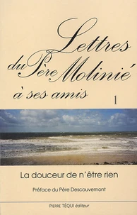 Lettres du Père Molinié à ses amis