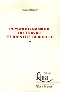 Psychodynamique du travail et identité sexuelle