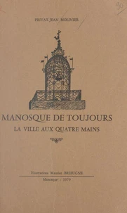 Manosque de toujours