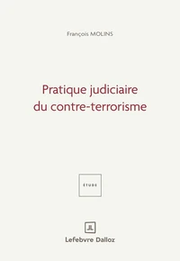 Pratique judiciaire du contre-terrorisme