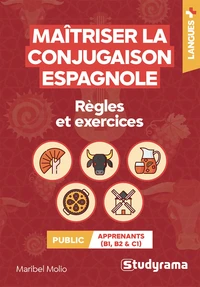 Maîtriser la conjugaison espagnole