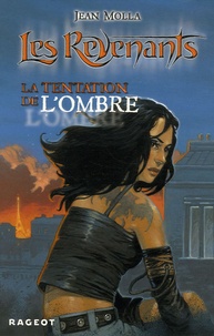 La tentation de l'ombre