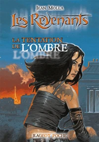 La tentation de l'ombre