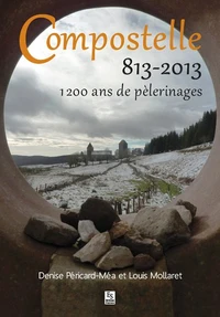 Compostelle (813-2013)