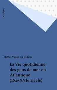 La Vie quotidienne des gens de mer en Atlantique