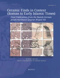 Ceramic Finds in Context (Roman to Early Islamic Times)