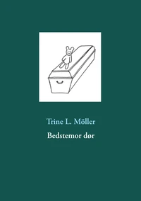 Bedstemor dør