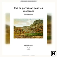 Pas de parmesan pour les macaroni