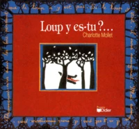 Loup y es-tu ?