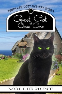  Mollie Hunt - Ghost Cat of Ocean Cove - Tenth Life Cozy Mysteries, #1.