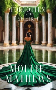 Forgotten By The Sheikh