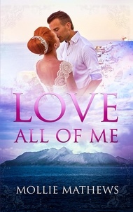  Mollie Mathews - Love All of Me - True Love, #4.