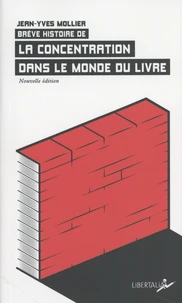 Brève histoire de la concentration dans le monde du livre