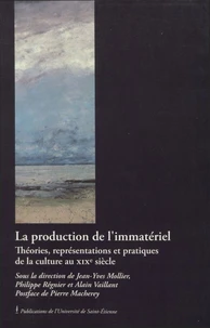 La production de l'immatériel