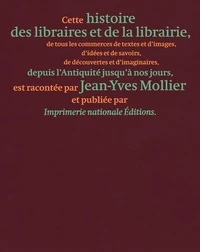 Une histoire des libraires et de la librairie