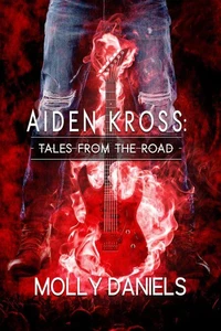 Aiden Kross:  Tales From The Road