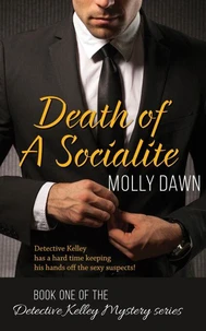 Death of a Socialite: Book One of the Detective Kelley Mystery series