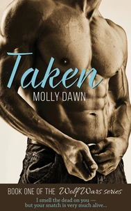 Taken: Book One of the Wolf Wars series