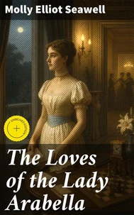 The Loves of the Lady Arabella