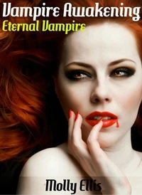 Vampire Awakening - Eternal Vampire