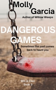 Molly Garcia - Dangerous Games - Win &amp; Cleo, #3.