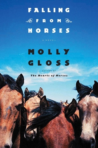 Molly Gloss - Falling from Horses.