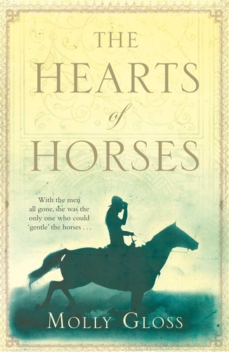 Molly Gloss - The Hearts of Horses.