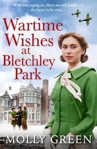 Molly Green - Wartime Wishes at Bletchley Park.