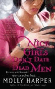 Nice Girls Don't Date Dead Men