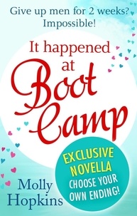 Molly Hopkins - It Happened at Boot Camp: Exclusive Novella.