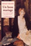 Molly Keane - Un beau mariage.