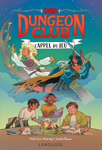 Molly Knox Ostertag et Xanthe Bouma - D&D Dungeon Club Tome 1 : L'appel du jeu.