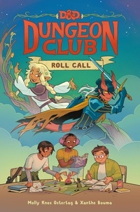 Molly Knox Ostertag et Xanthe Bouma - Dungeons &amp; Dragons: Dungeon Club: Roll Call.