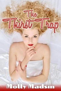 The Thirst Trap