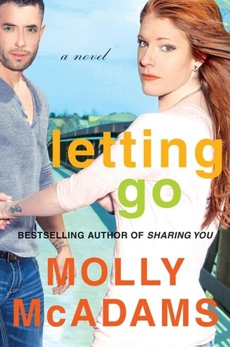 Molly McAdams - Letting Go - A Novel.