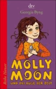 Molly Moon und das Auge der Zeit.