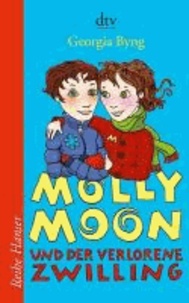 Molly Moon und der verlorene Zwilling.